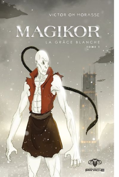 Magikor T.01 - La grâce blanche  | Morasse, Victor OH