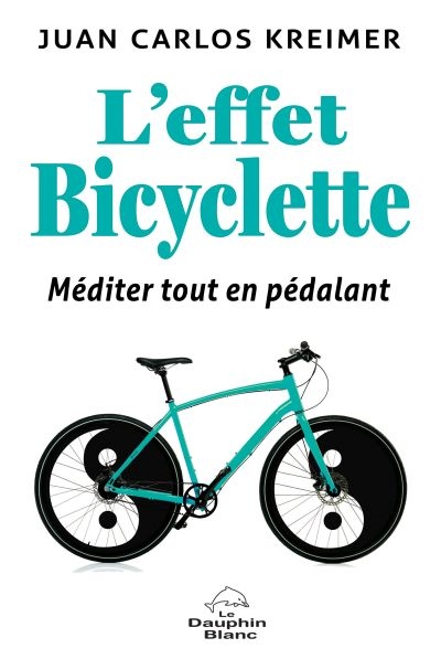 Effet Bicyclette (L') | Kreimer, Juan Carlos