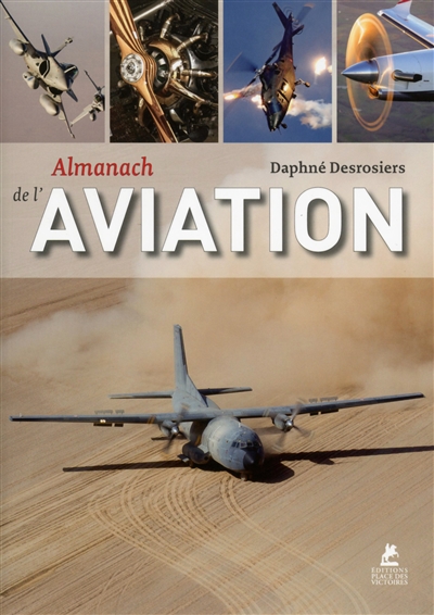 Almanach de l'aviation | Desrosiers, Daphné
