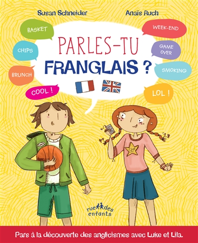 Parles-tu franglais ? | Schneider, Susan