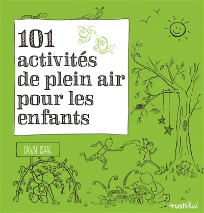 101 activités de plein air pour les enfants | Isaac, Dawn