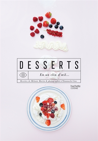 Desserts en un clin d'oeil | Martin, Mélanie