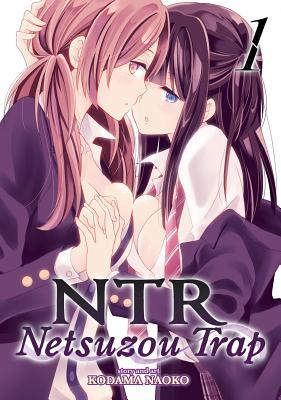 NTR : Netsuzou Trap T.01 | Kodama, Naoko