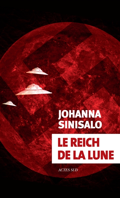 Reich de la Lune (Le) | Sinisalo, Johanna