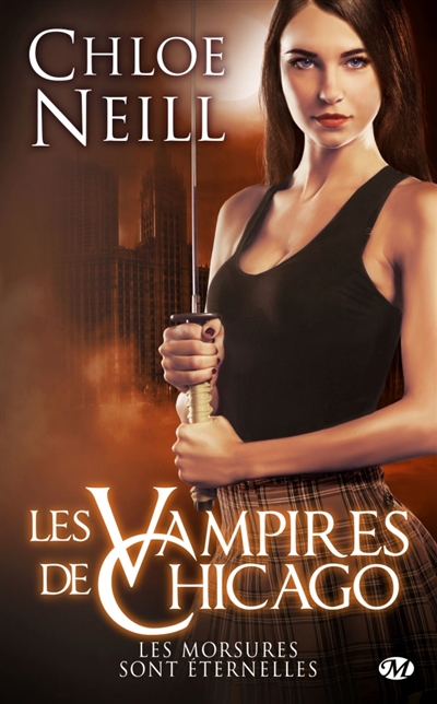 Vampires de Chicago - morsures sont éternelles (Les) | Neill, Chloe