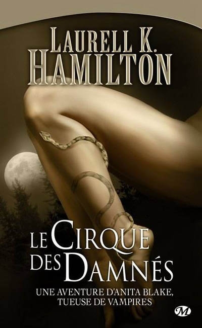 Les aventures d'Anita Blake, tueuse de vampires T.03 - cirque des damnés (Le) | Hamilton, Laurell K.