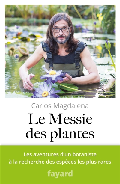 messie des plantes (Le) | Magdalena, Carlos