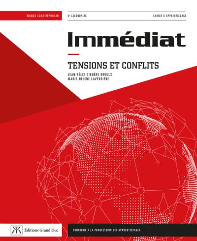Immédiat - Tensions et conflits cahier d'apprentissage - 5e secondaire (2e édition 2019) | 