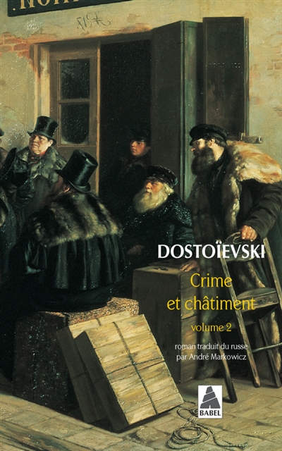 Crime et châtiment T.02 | Dostoïevski, Fedor Mikhaïlovitch