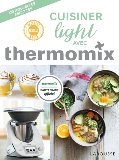 Cuisiner light avec Thermomix | Abraham, Bérengère