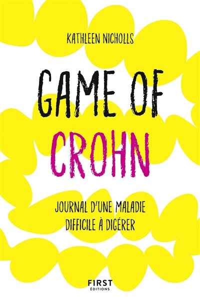Game of Crohn | Nicholls, Kathleen
