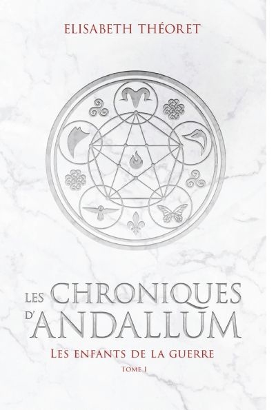 Les chroniques d'Andallum T.01 - enfants de la guerre (Les) | Théorêt, Élisabeth