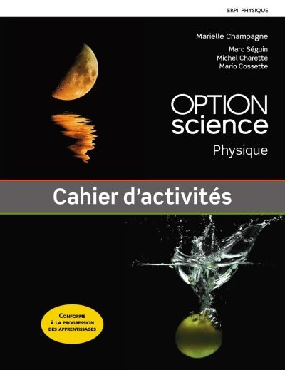 OPTION science - Physique - Cahier d'activités | Champagne, Marielle