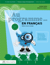 Au programme... en français - Nouvelle édition revue et corrigée - 4e année | 