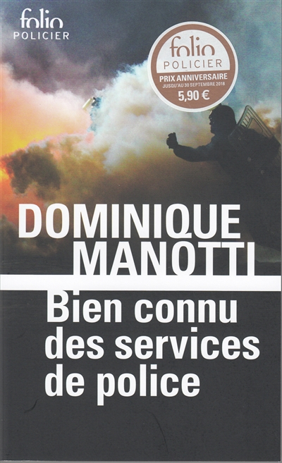 Bien connu des services de police | Manotti, Dominique