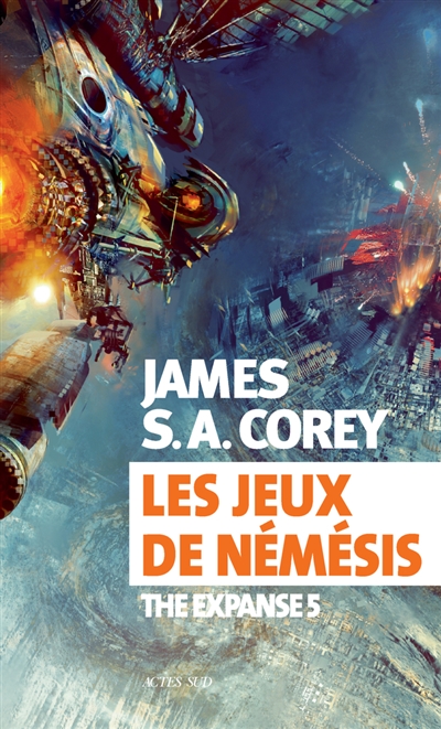 The expanse T.05 - Les jeux de Némésis  | Corey, James S. A.