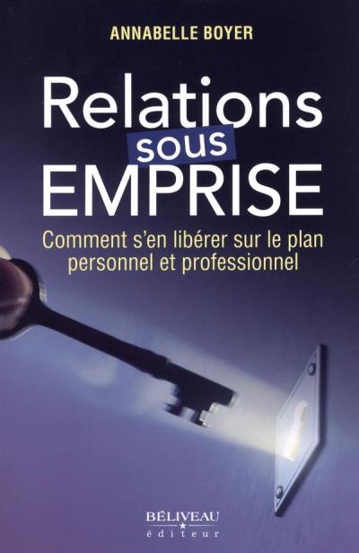 Relations sous emprise  | Boyer, Annabelle