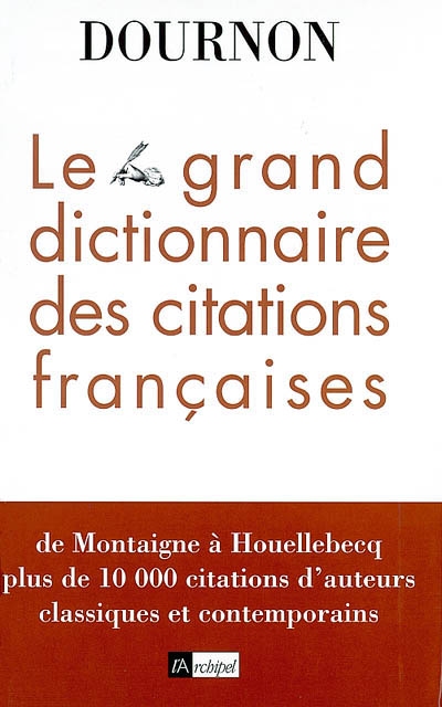 grand dictionnaire des citations françaises (Le) | Dournon, Jean-Yves