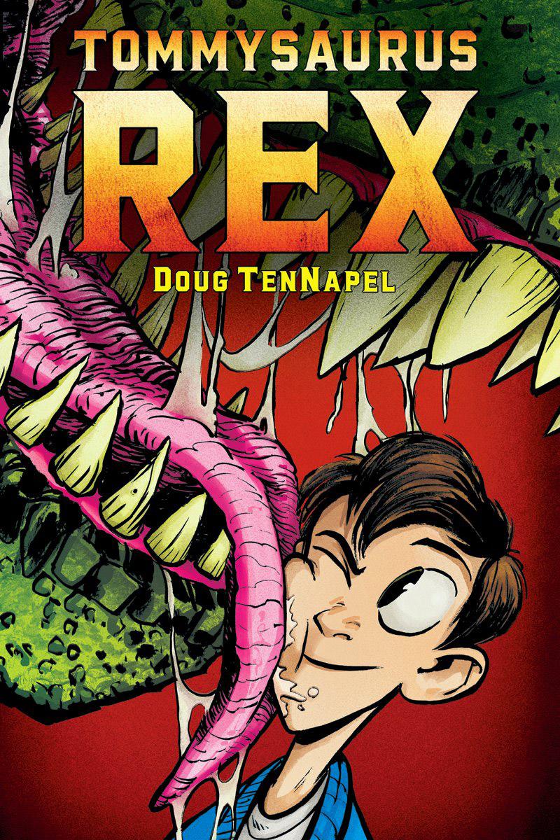 Tommysaurus Rex: A Graphic Novel | TenNapel, Doug