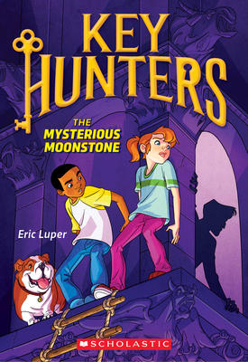 Key Hunters T.01 - The Mysterious Moonstone | Eric Luper 
