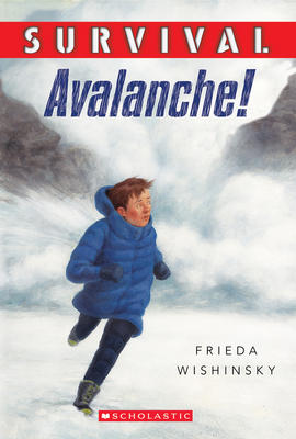 Survival: Avalanche! | Frieda Wishinsky