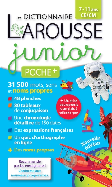 dictionnaire Larousse junior poche +, 7-11 ans, CE, CM (Le) | 