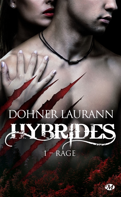 Hybrides T.01 - Rage | Dohner, Laurann