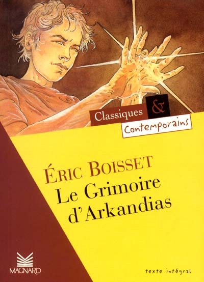 grimoire d'Arkandias (Le) | Boisset, Eric