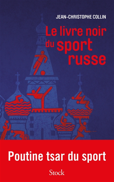 livre noir du sport russe (Le) | Collin, Jean-Christophe