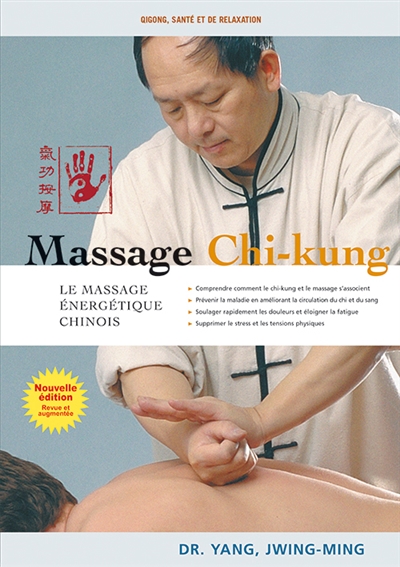 Massage chi-kung | Yang, Jwing-Ming