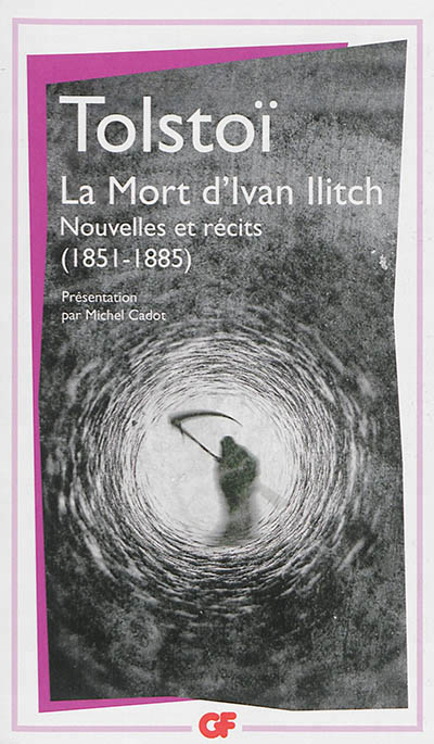 La mort d'Ivan Ilitch  | Tolstoï, Lev Nikolaïevitch