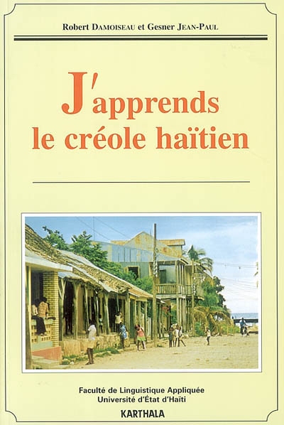 J'apprends le créole haïtien | Damoiseau, Robert