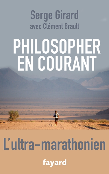 Philosopher en courant | Girard, Serge