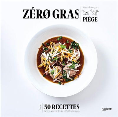 Zéro gras | Piège, Jean-François