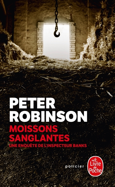 Enquête de l'Inspecteur Banks (Une) - Moissons Sanglantes | Robinson, Peter