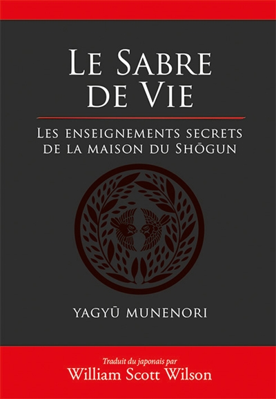 sabre de vie (Le) | Yagyu, Munenori