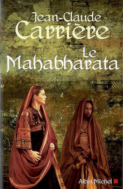 Mahabharata (Le) | Carrière, Jean-Claude