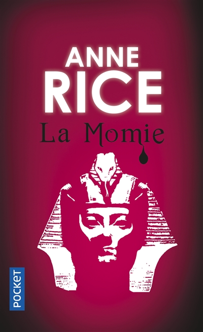 momie (La) | Rice, Anne