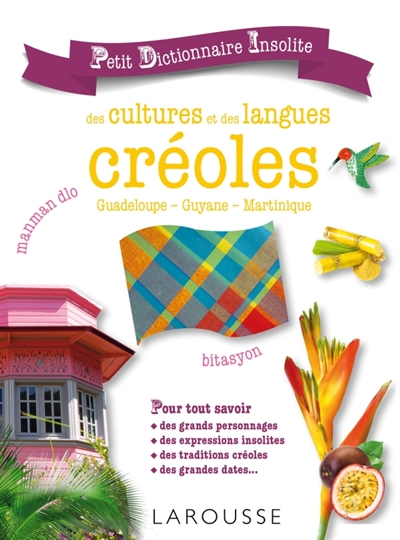 Petit dictionnaire insolite des cultures et des langues créoles | Palatin, Suzy