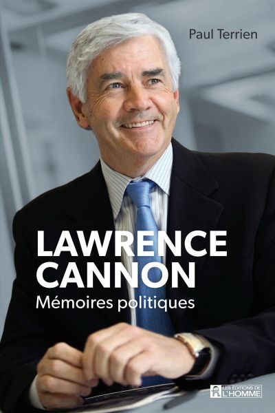 Lawrence Cannon  | Terrien, Paul