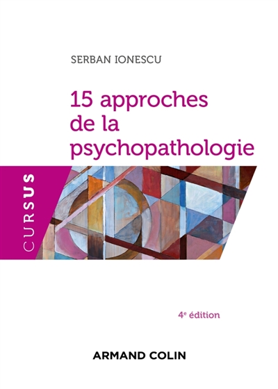 15 approches de la psychopathologie | Ionescu, Serban