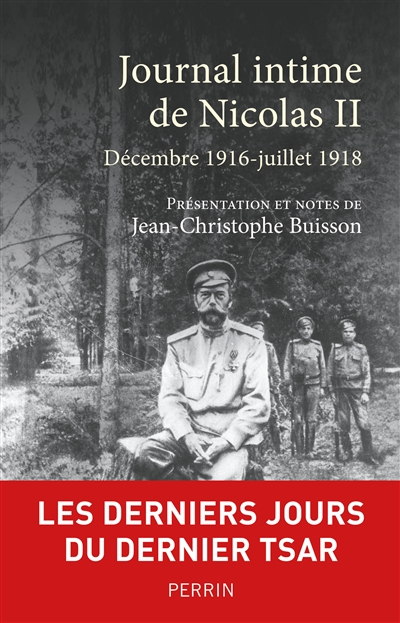 Journal intime de Nicolas II - Décembre 1916 - juillet 1918 | Nicolas 2