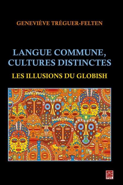 Langue commune, cultures distinctes  | Tréguer-Felten, Geneviève