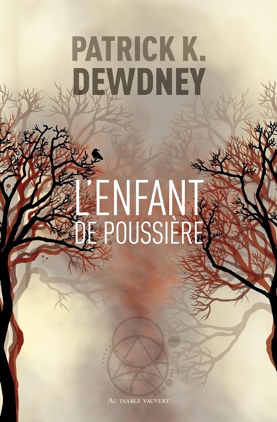 Cycle de Syffe (Le) - Enfant de Poussière (L') | Dewdney, Patrick K.