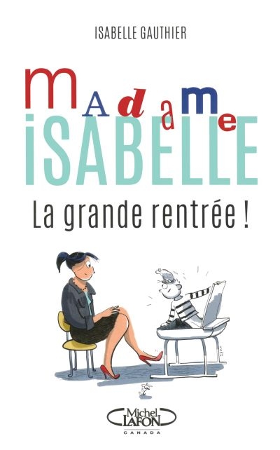 Madame Isabelle  | Gauthier, Isabelle