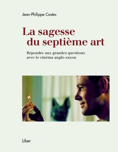 sagesse du septième art (La) | Costes, Jean-Philippe