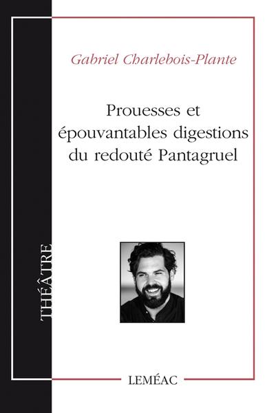 Prouesses et épouvantables digestions du redouté Pantagruel  | Plante, Gabriel