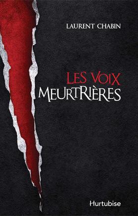 voix meurtrières (Les) | Chabin, Laurent