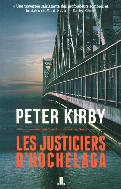 justiciers d'Hochelaga (Les) | Kirby, Peter