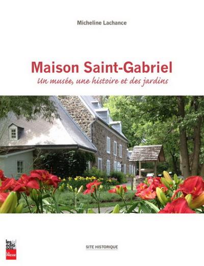 Maison Saint-Gabriel  | Lachance, Micheline